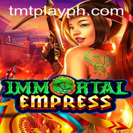 Explore the Mystical World of ImmortalEmpress: The Ultimate Strategy Adventure