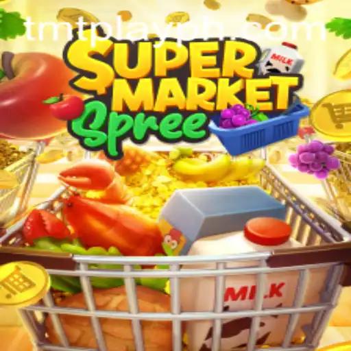 Exploring the Exciting World of SupermarketSpree with TMT PLAY